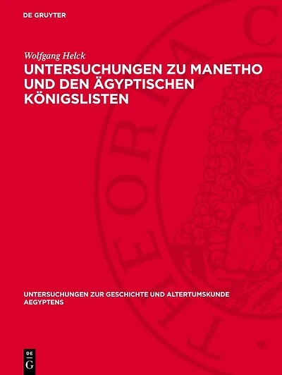 Untersuchungen zu Manetho und den ägyptischen Königslisten