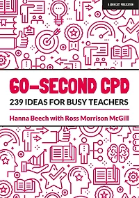 60-second Cpd: 239 Ideas For Busy Teachers