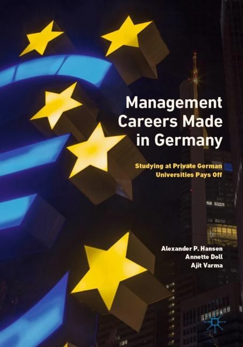 Management Careers Made in Germany: Studying at Private German Universities Pays Off