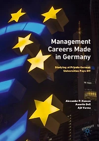 Management Careers Made in Germany: Studying at Private German Universities Pays Off