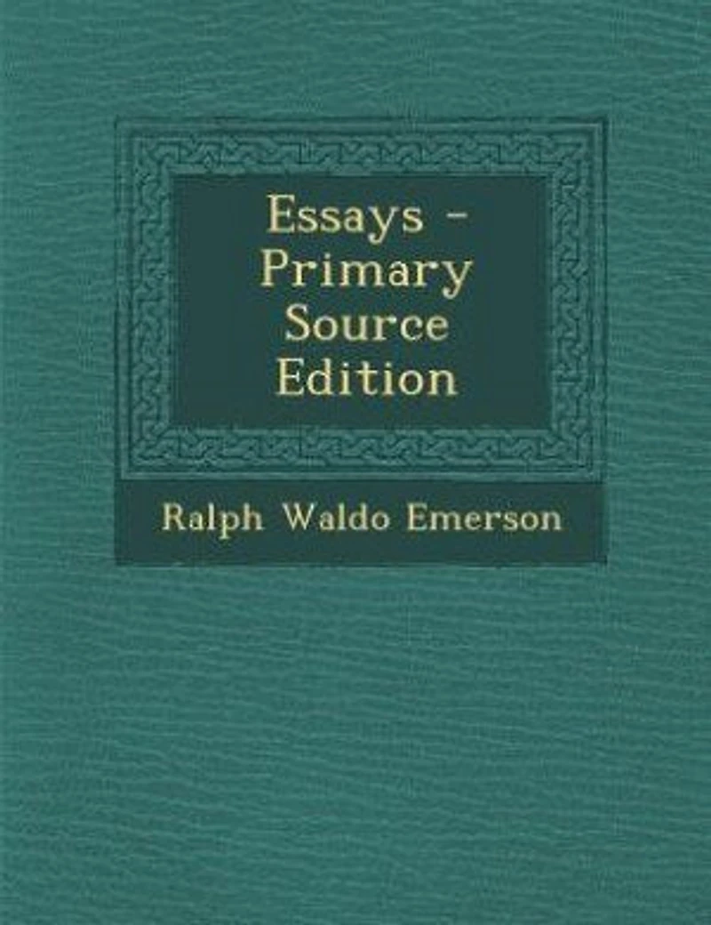 Essays - Primary Source Edition