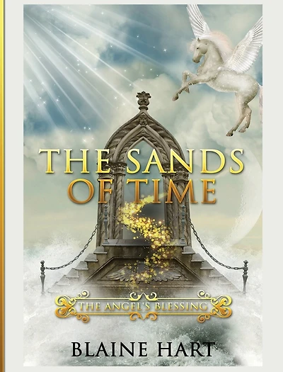 The Sands of Time: Angel's Blessing: Book Two