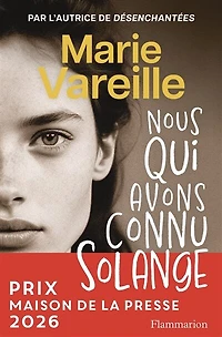 Nous qui avons connu Solange