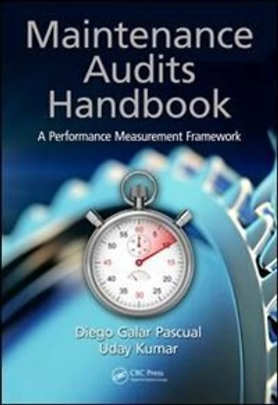 Maintenance Audits Handbook: A Performance Measurement Framework