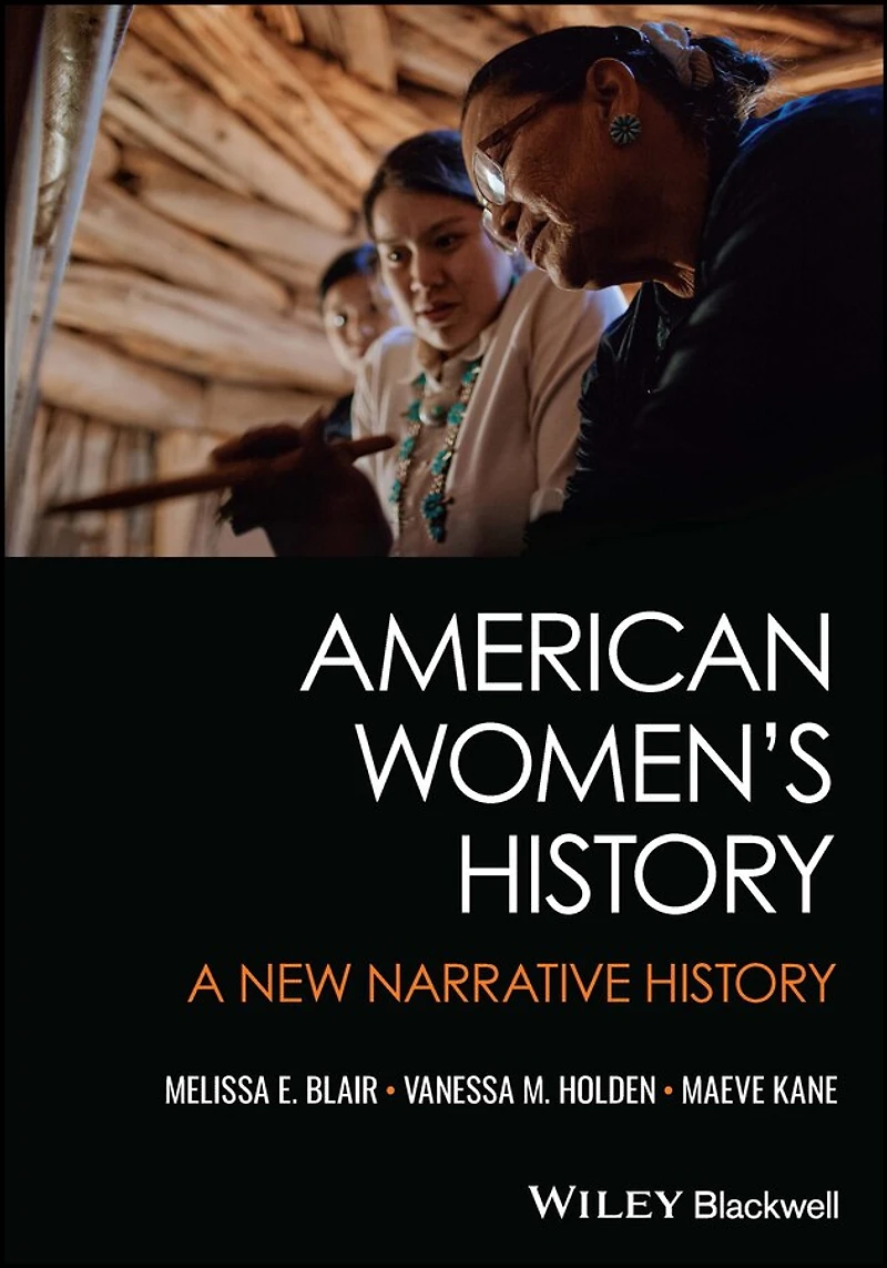 American Women's History: A New Narrative History