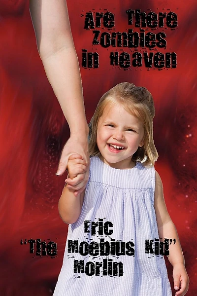 Are There Zombies In Heaven