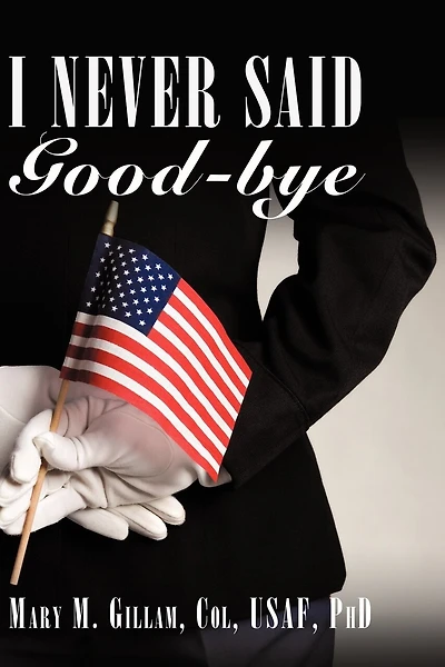 I Never Said Good-bye