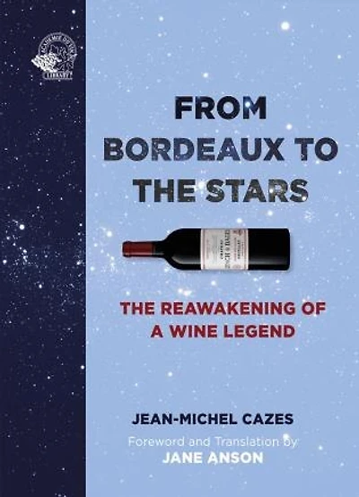 From Bordeaux to The Stars: Reawakening of a Wine Legend