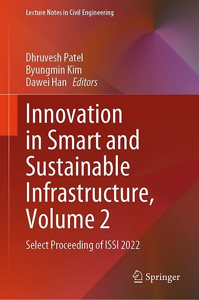 Innovation Smart and Sustainable Infrastructure, Volume 2: Select Proceeding of ISSI 2022