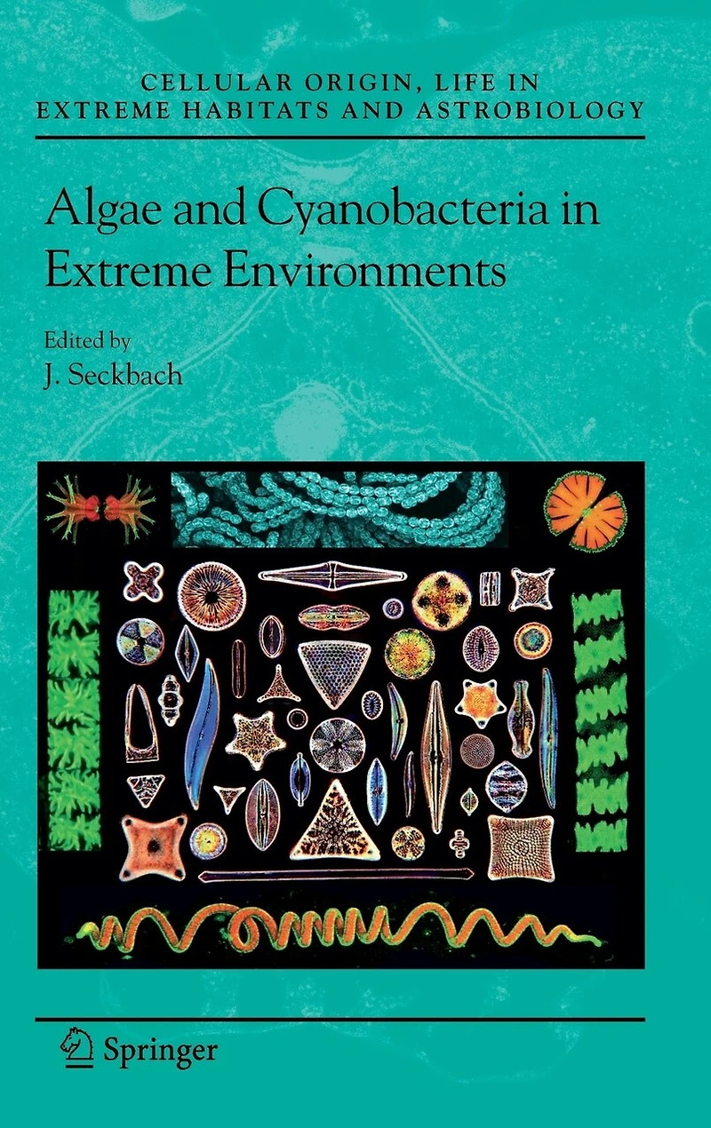 Algae And Cyanobacteria Extreme Environments