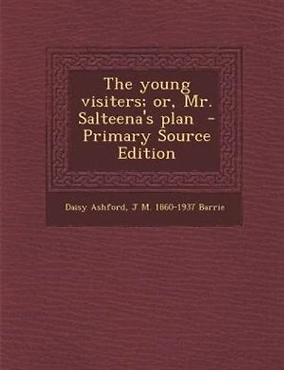 The young visiters; or, Mr. Salteena's plan