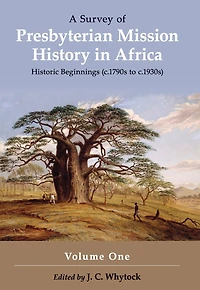 A Survey of Presbyterian Mission History in Africa