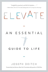 Elevate: An Essential Guide To Life