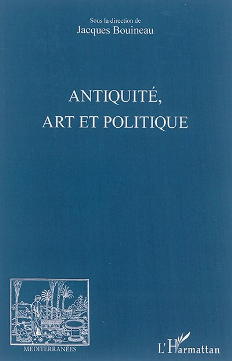 Antiquité, Art et Politique