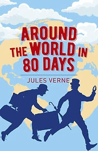 ARC CLASSICS AROUND THE WORLD IN 80 DAYS
