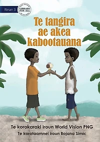 A Big Heart - Te tangira ae akea kabootauana (Te Kiribati)