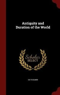 Antiquity And Duration Of The World