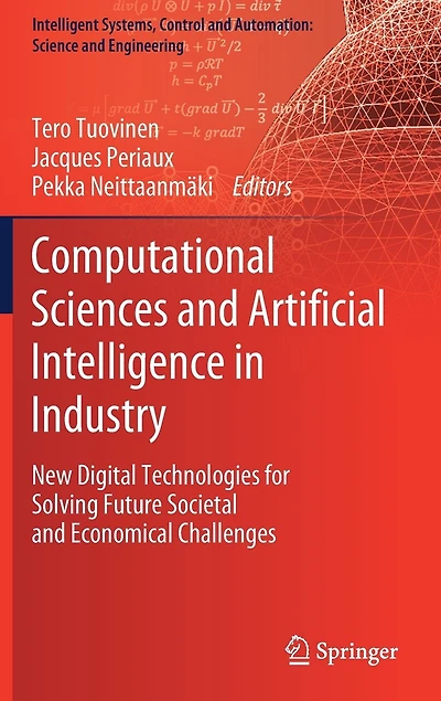 Computational Sciences and Artificial Intelligence Industry: New Digital Technologies for Solving Future Societal Economical Challenges