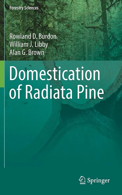 Domestication Of Radiata Pine