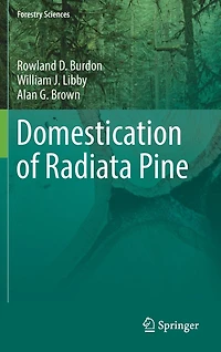 Domestication Of Radiata Pine