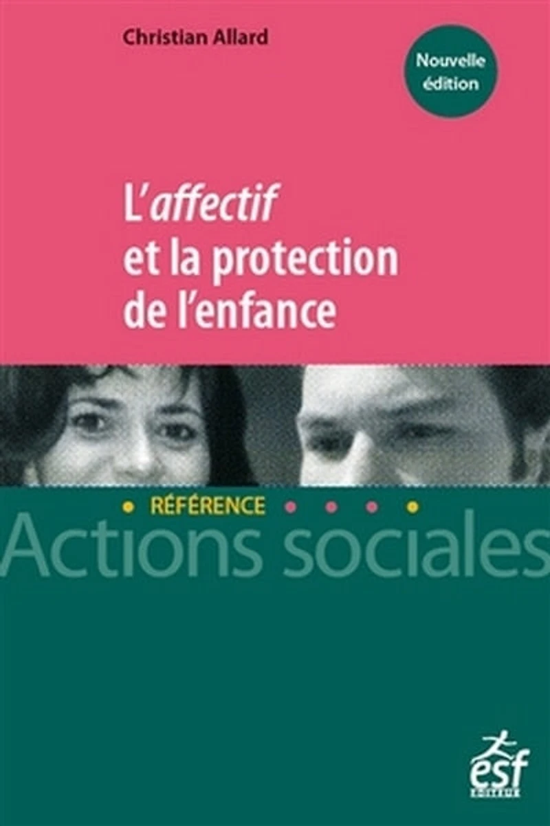 L' affectif et la protection de l'enfance