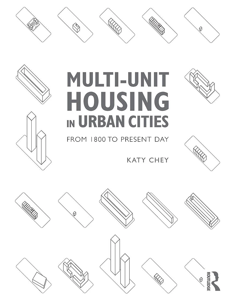 Multi-Unit Housing Urban Cities: From 1800 to Present Day