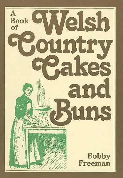 A Book of Welsh Country Cakes and Buns