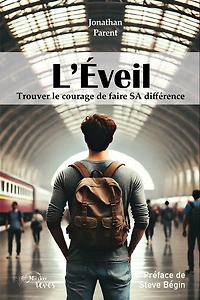 L' éveil: trouver le courage de faire sa différence