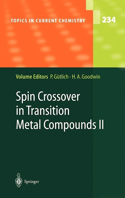 Spin Crossover Transition Metal Compounds II