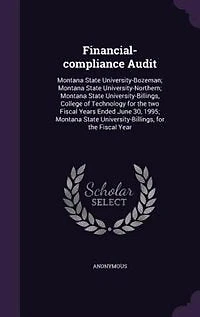 Financial-compliance Audit: Montana State University-Bozeman; University-Northern; University-Billings, College of Technology for the two Fiscal Years Ended June 30, 1995; Year