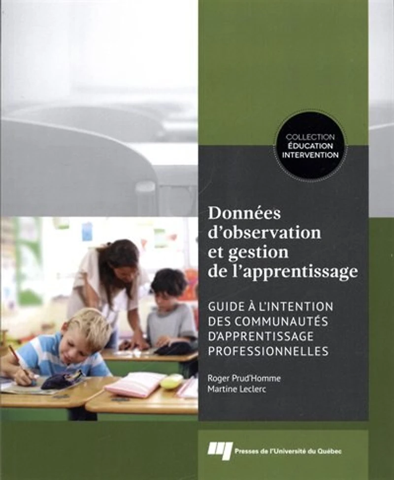 Données d'observation et gestion de l'apprentissage: guide à l'intention des communautés d'apprentissage professionnelles