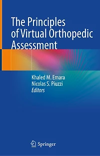 The Principles Of Virtual Orthopedic Assessment