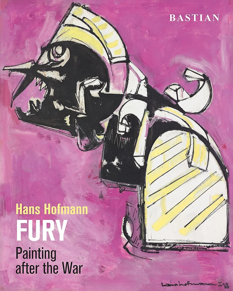 Hans Hofmann: Fury: Painting After The War
