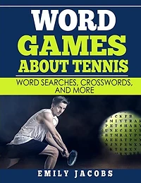 Word Games About Tennis: Word Searches, Crosswords, and More