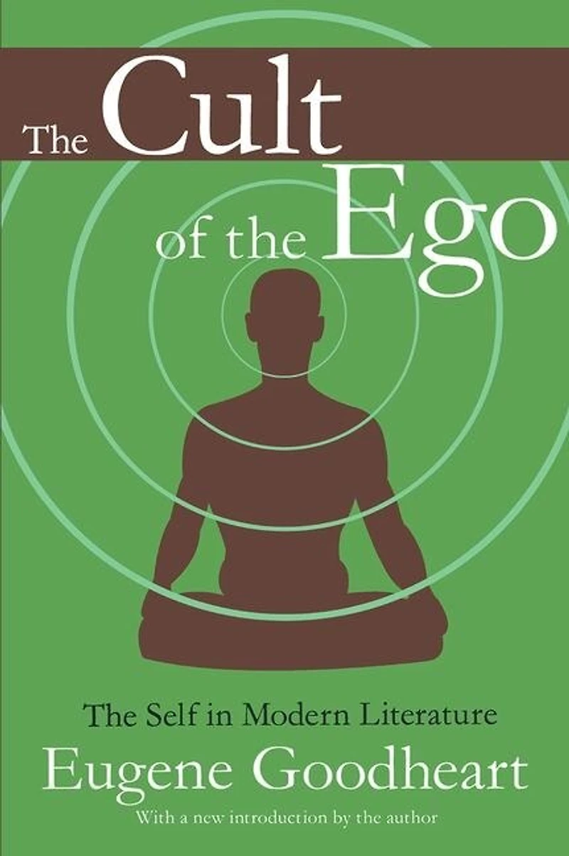 The Cult of Ego: Self Modern Literature
