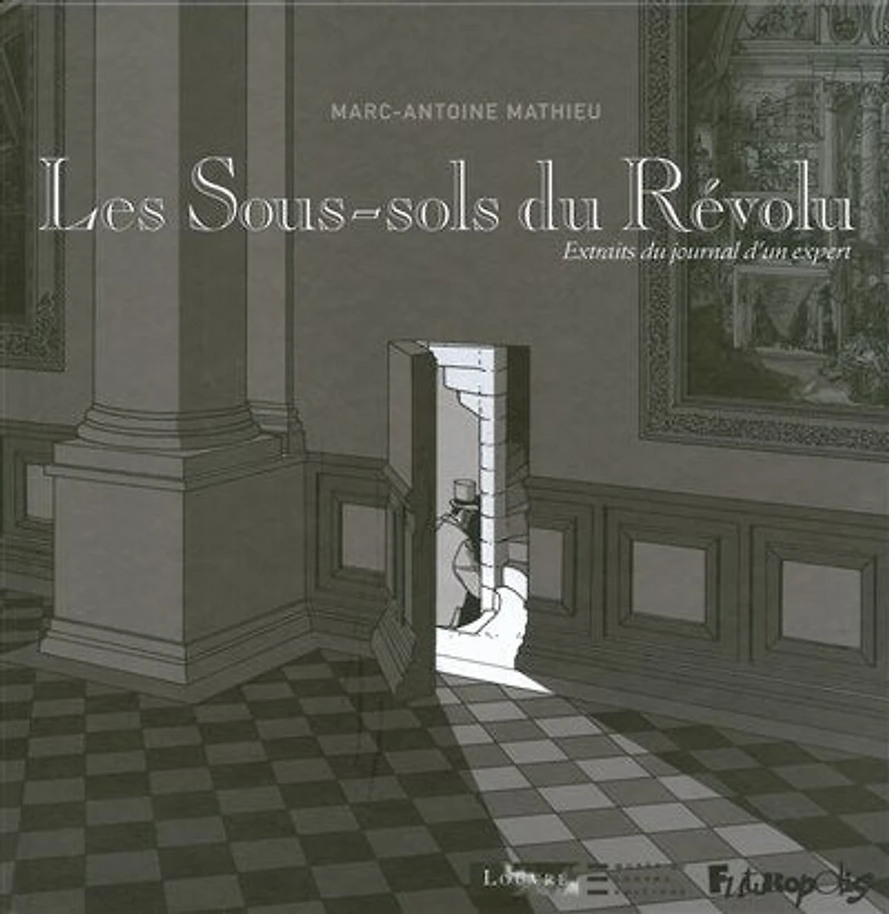 Les sous-sols du Révolu: extraits journal d'un expert