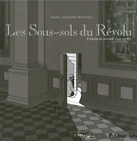 Les sous-sols du Révolu: extraits journal d'un expert