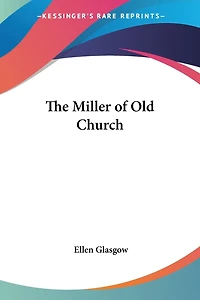 The Miller of Old Church