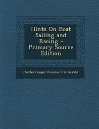 Hints On Boat Sailing and Racing