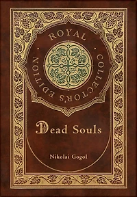 Dead Souls (Royal Collector's Edition) (Case Laminate Hardcover with Jacket)