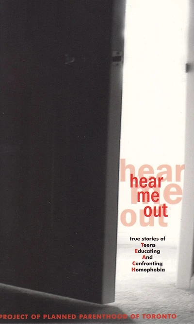 Hear Me Out: True Stories of Teens Educating and Confronting Homophobia