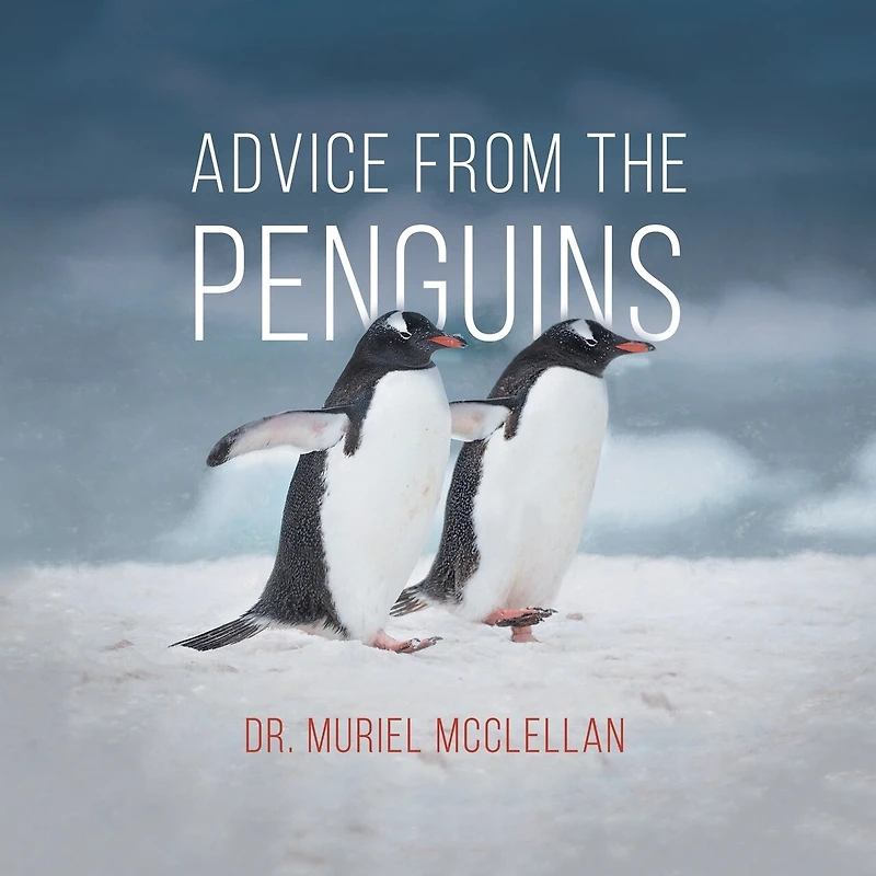 Advice From The Penguins