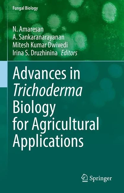 Advances Trichoderma Biology for Agricultural Applications