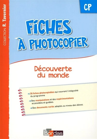 Fiches à photocopier, CP: découverte du monde