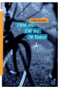 L' été où j'ai vu le tueur