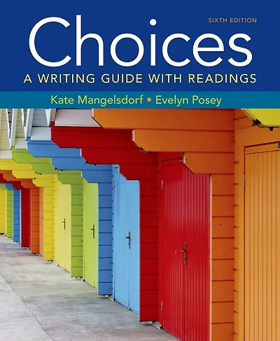 Choices: A Writing Guide With Readings