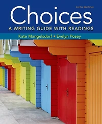 Choices: A Writing Guide With Readings