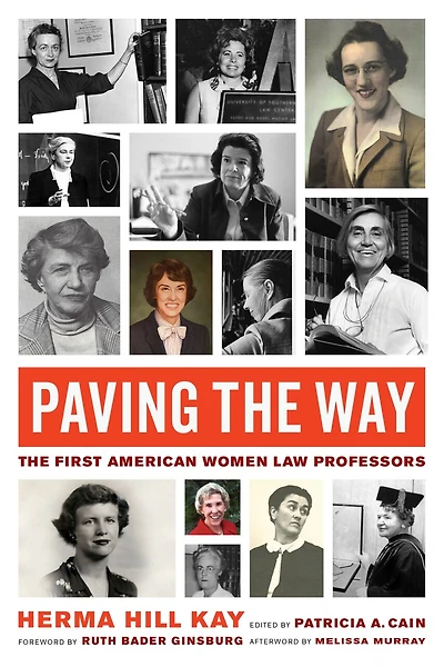 Paving The Way: First American Women Law Professors