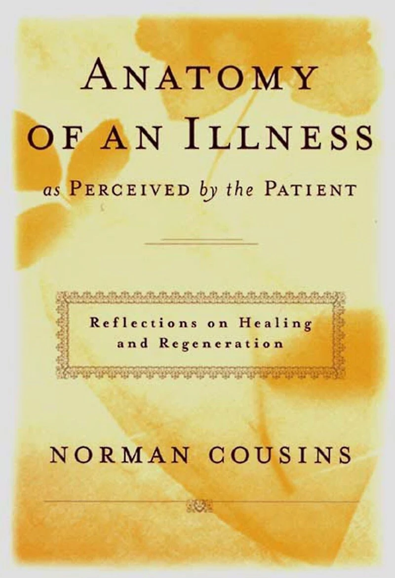 Anatomy of an Illness As Perceived By the Patient