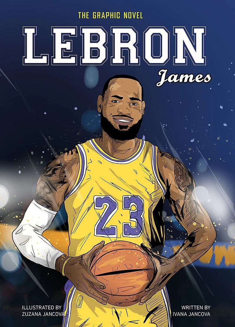LeBron James: The Graphic Novel